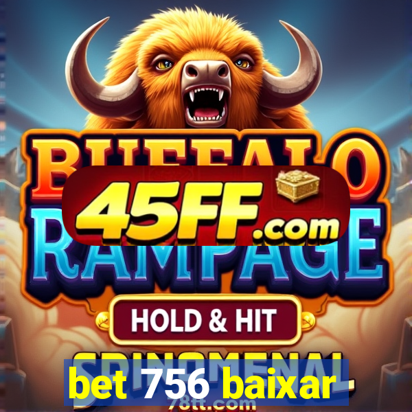 bet 756 baixar